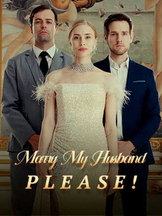 Marry My Husband,Please!