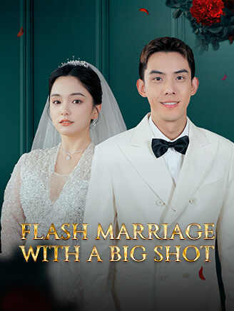 Flash Marriage with a Big Shot