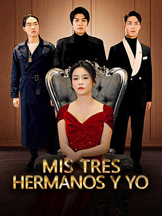 Mis Tres Hermanos y Yo