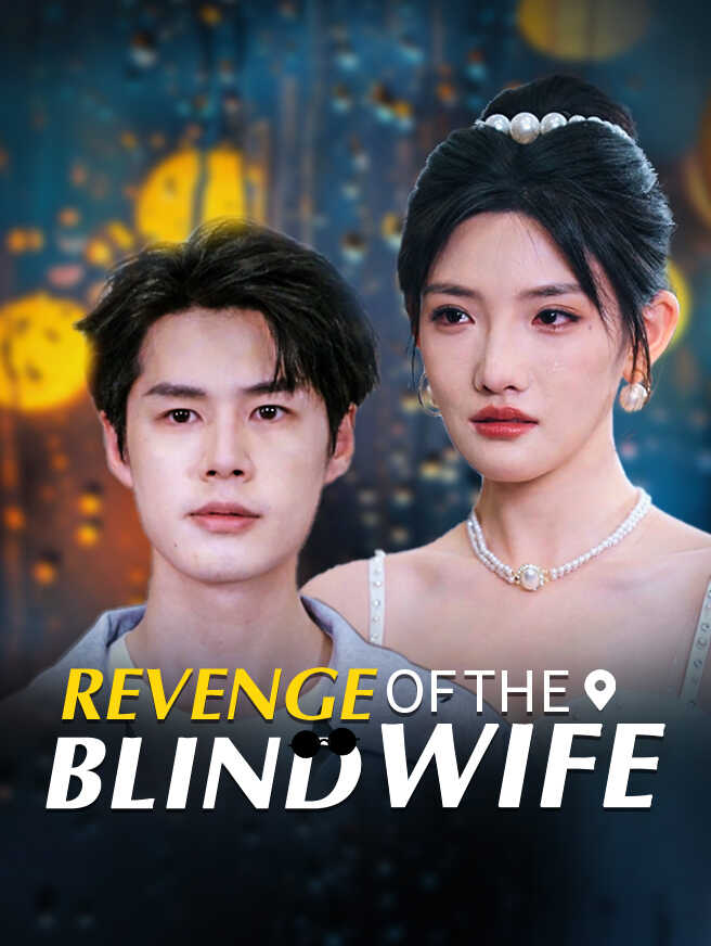 Revenge of the Blind Wife