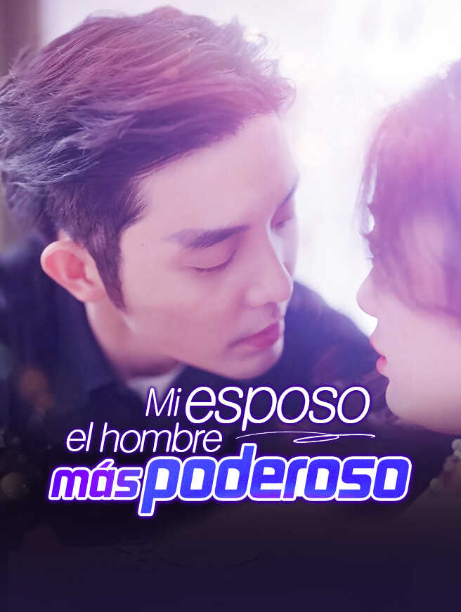 Mi esposo: el hombre más poderoso