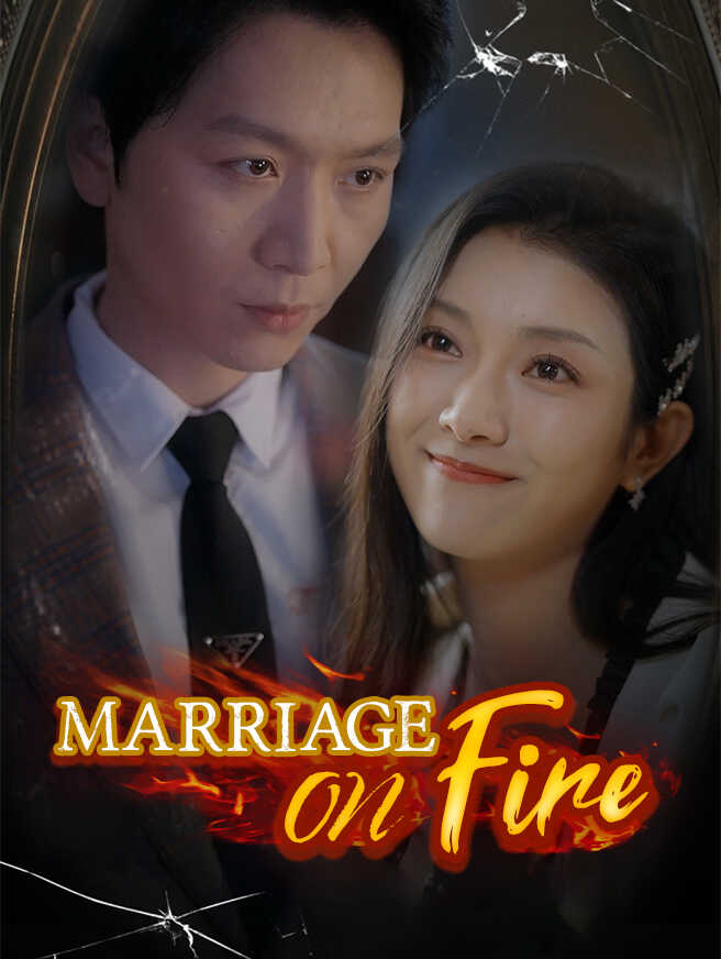 Marriage on Fire