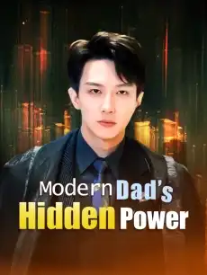 Modern Dad's Hidden Power