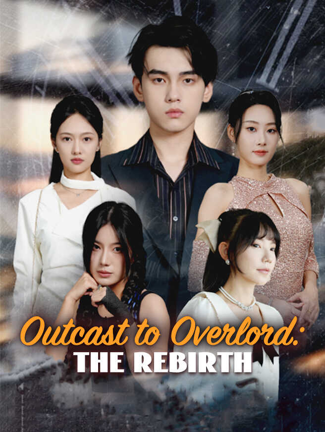 Outcast to Overlord: The Rebirth