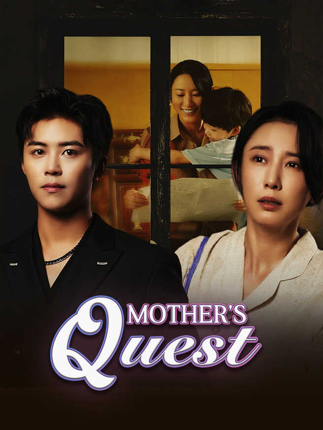 Mother's Quest