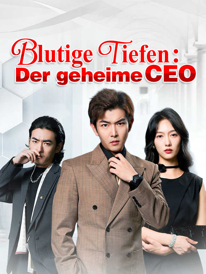 Blutige Tiefen: Der geheime CEO