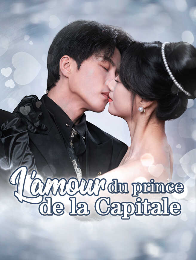 L’amour du prince de la Capitale