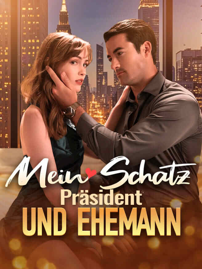 Mein Schatz, Präsident und Ehemann