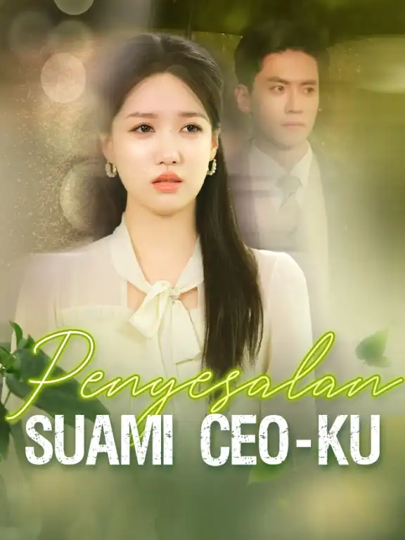 Penyesalan Suami CEO-ku
