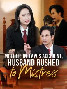 Mother-in-Law's Accident, Husband Rushed to Mistress