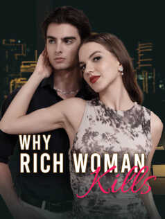 Why Rich Woman Kills