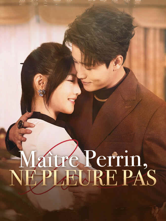 Maître Perrin, ne pleure pas