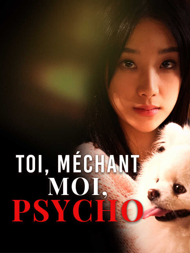 Toi, méchant, moi, psycho