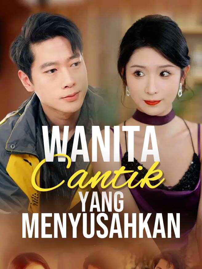 Wanita cantik yang menyusahkan