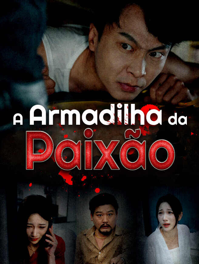 A Armadilha da Paixão