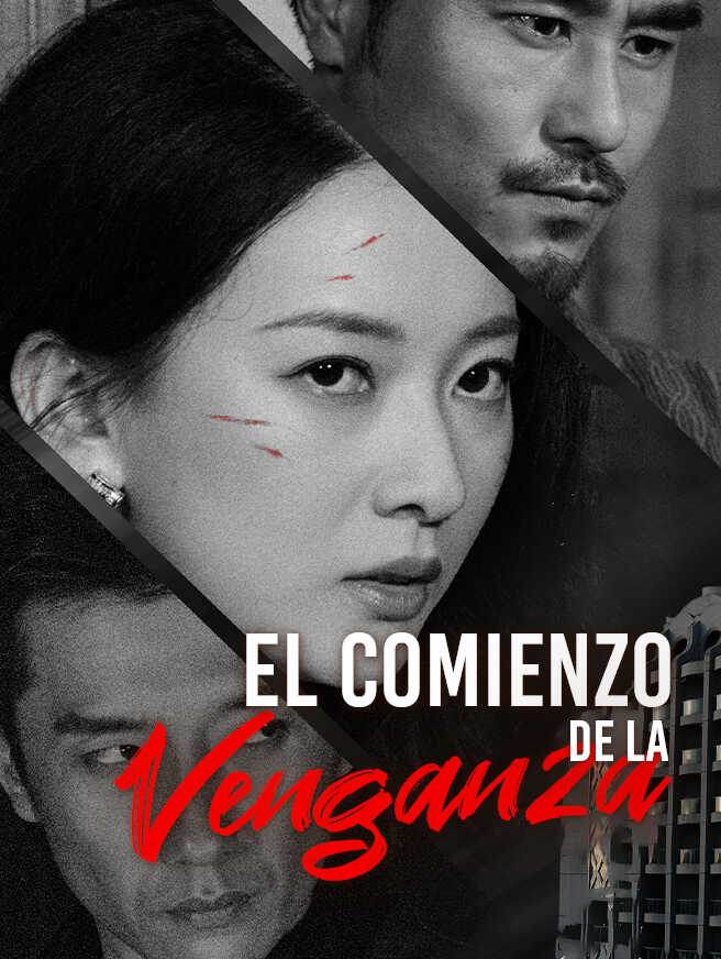El Comienzo de La Venganza