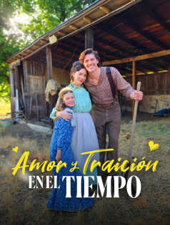 Amor y Traición en el Tiempo