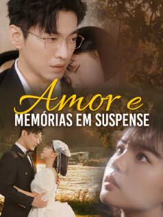 Amor e Memórias em Suspense