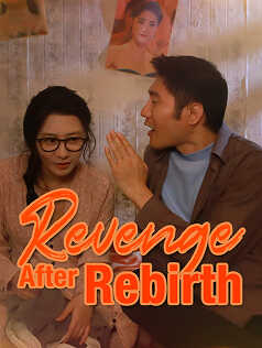 Revenge After Rebirth