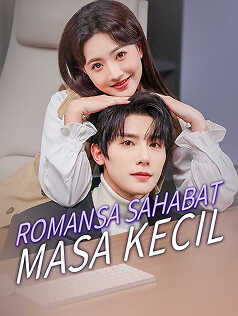 Romansa Sahabat Masa Kecil