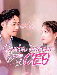 Cinta Instan Sang CEO