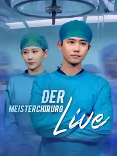 Der Meisterchirurg Live