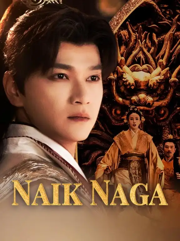 Naik Naga Episode 1
