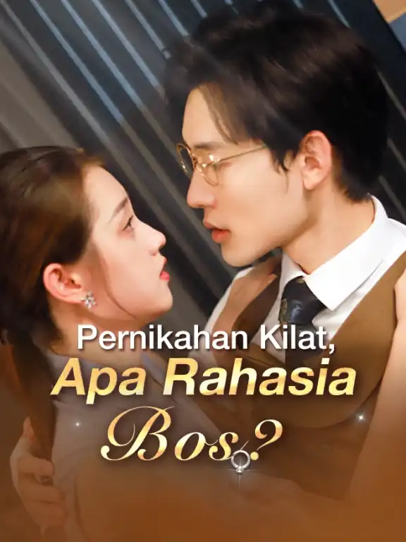 Pernikahan Kilat, Rahasia Bos Episode 1