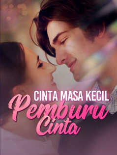 Cinta Masa Kecil: Pemburu Cinta