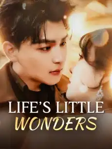 Life's Little Wonders