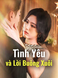 Tình Yêu và Lời Buông Xuôi