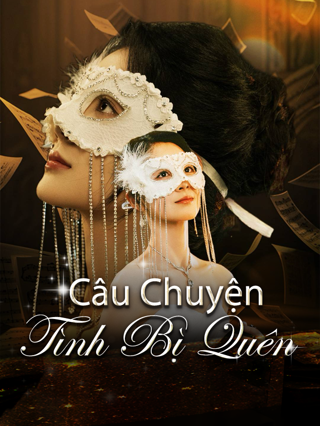 Câu Chuyện Tình Bị Quên