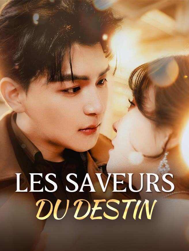 Les Saveurs du Destin
