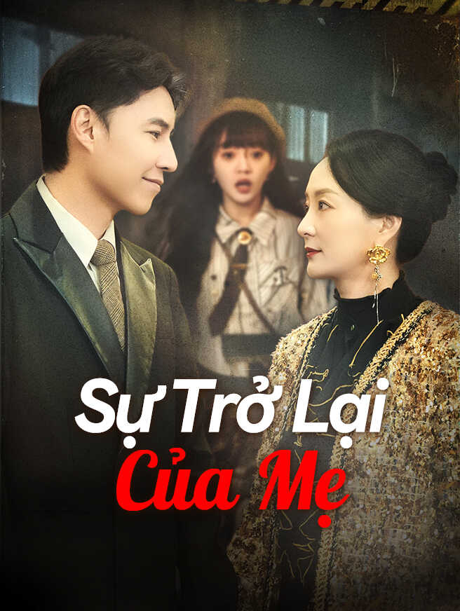 Sự Trở Lại Của Mẹ