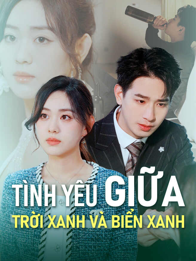 Tình Yêu Giữa Trời Xanh và Biển Xanh