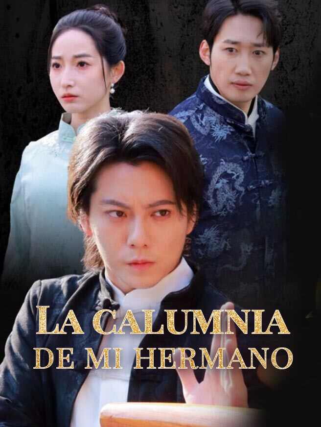 La calumnia de mi hermano