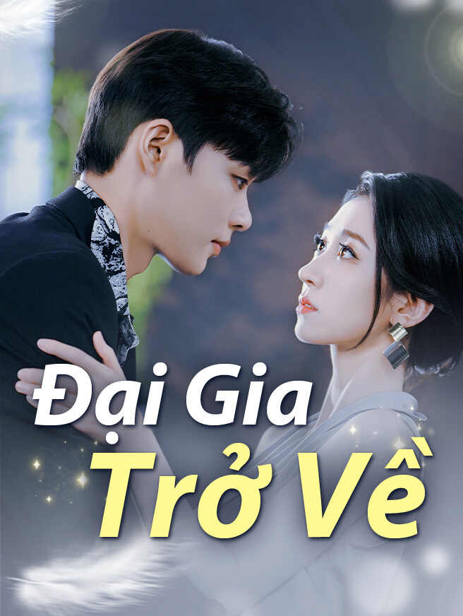 Đại Gia Trở Về