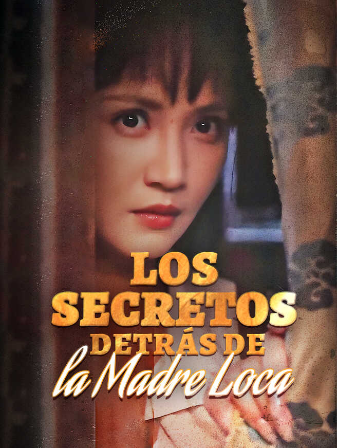 Los Secretos Detrás de la Madre Loca