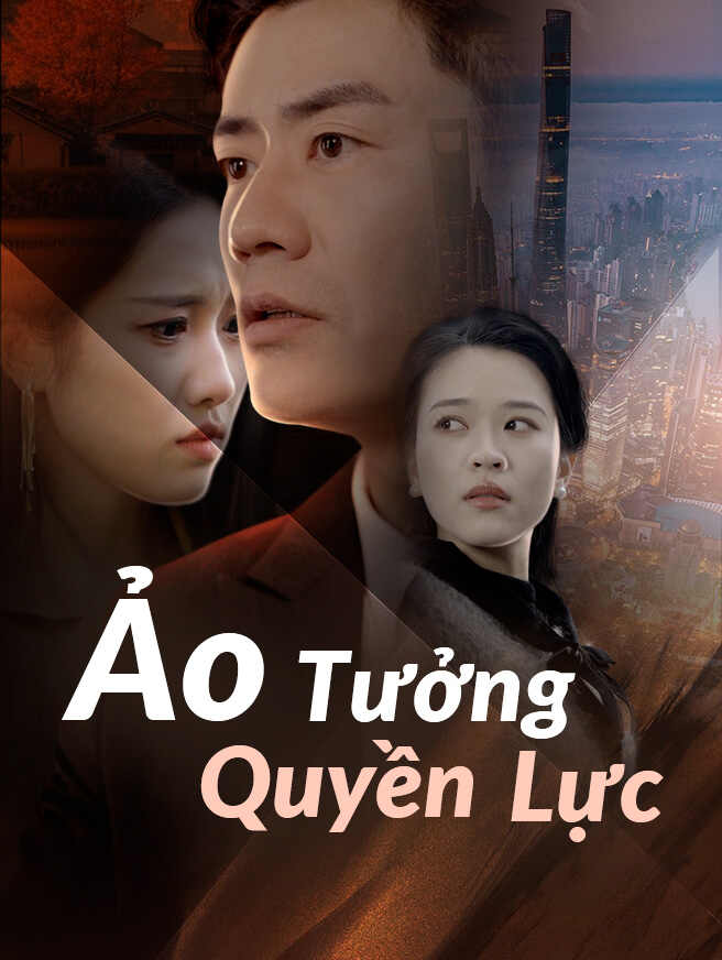 Ảo Tưởng Quyền Lực