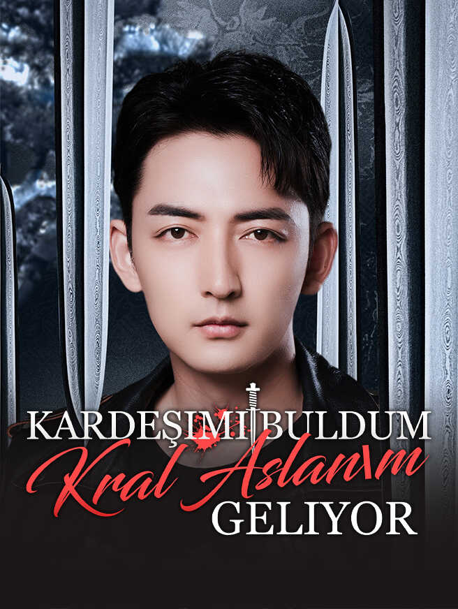 Kardeşimi Buldum Kral Aslanım Geliyor
