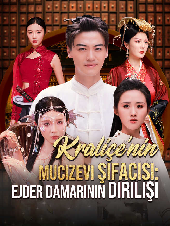 Kraliçe'nin Mucizevi Şifacısı: Ejder Damarının Dirilişi