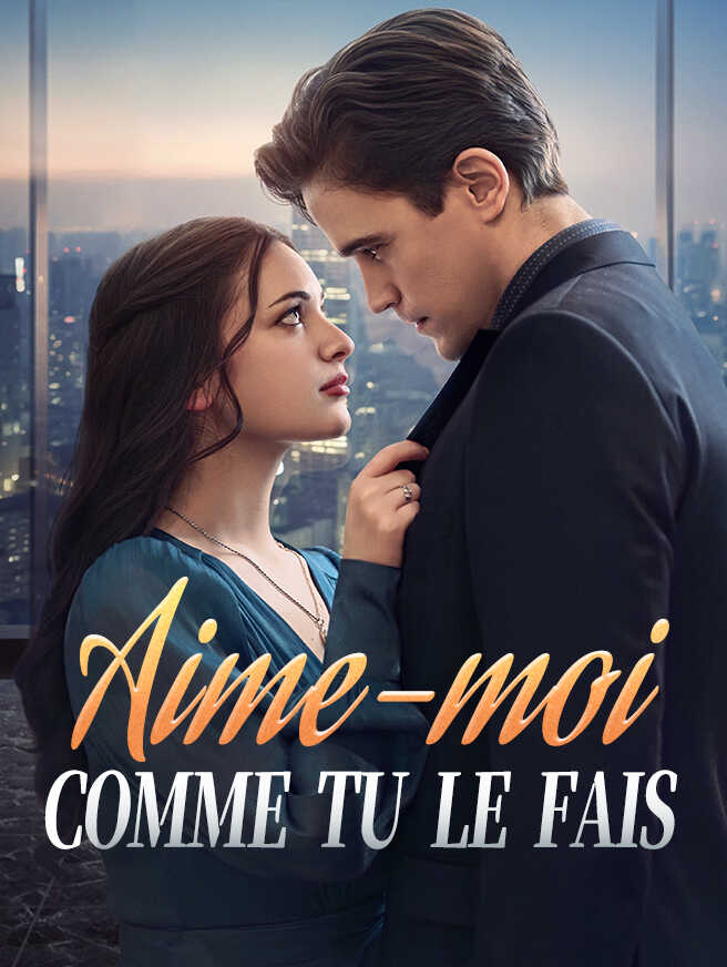 Aime-moi comme tu le fais