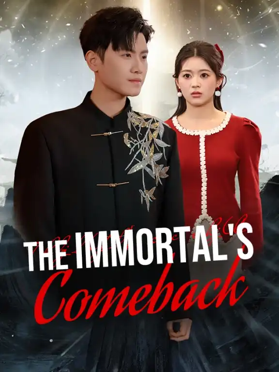 The Immortal's Comeback Episode 1
