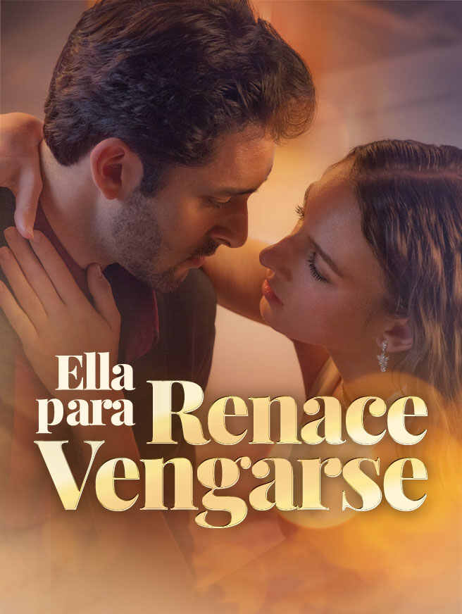 Ella renace para vengarse