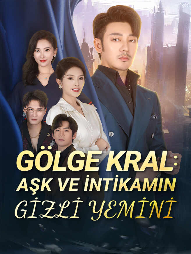 GÖLGE KRAL: AŞK VE İNTİKAMIN GİZLİ YEMİNİ