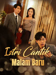 Istri Cantik, Malam Baru