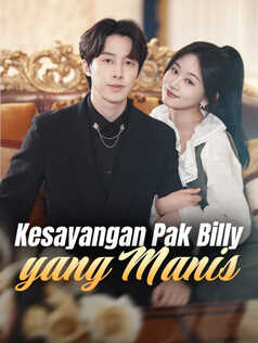 Kesayangan Pak Billy yang Manis