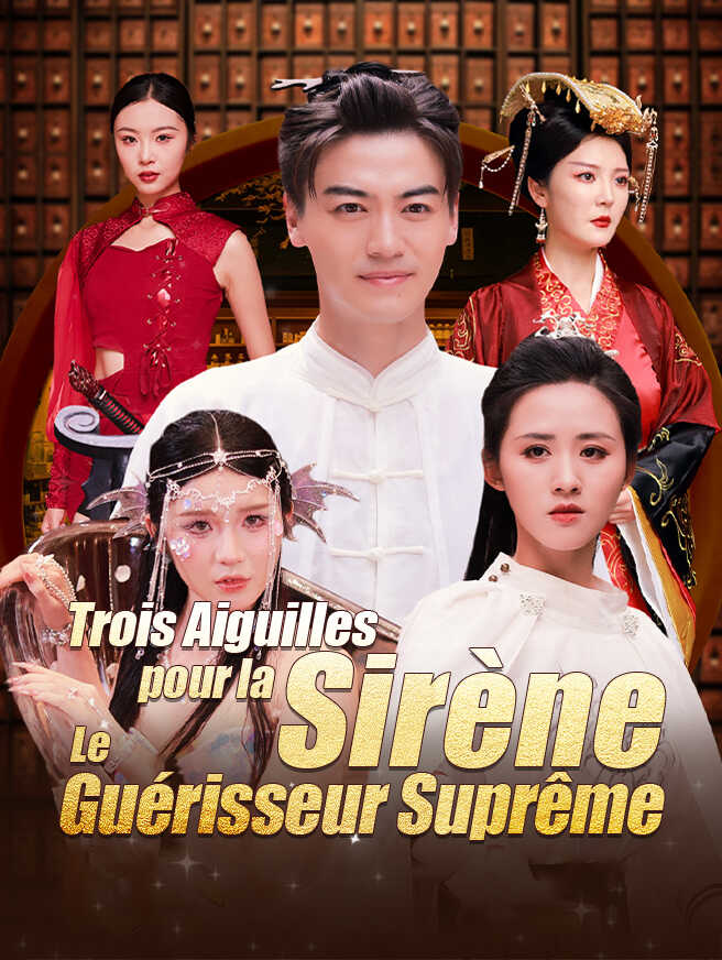 Trois Aiguilles pour la Sirène: Le Guérisseur Suprême