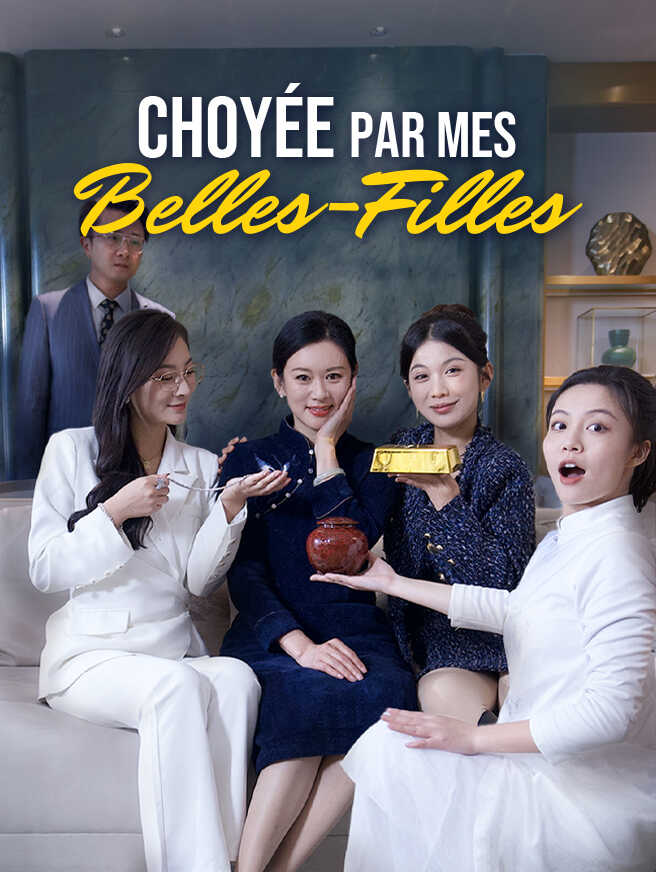 Choyée par mes Belles-Filles