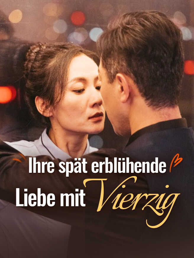 Ihre spät erblühende Liebe mit vierzig